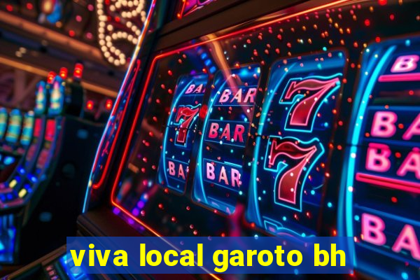 viva local garoto bh